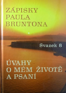 Zápisky Paula Bruntona: Svazek 8. Úvahy o mém životě a mém psaní (bazar)