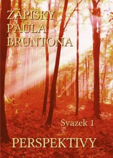 Zápisky Paula Bruntona: Svazek 1. Perspektivy (bazar)